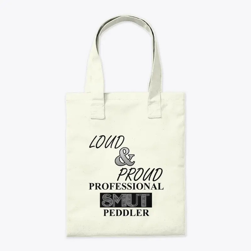 Loud and Proud Prof. Smut Peddler