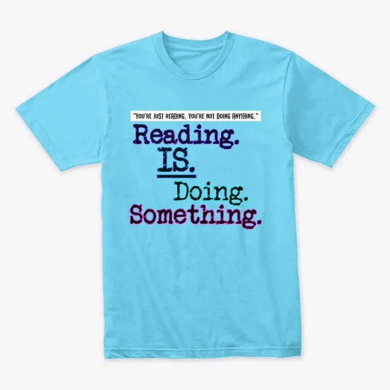 READING.IS.DOING.SOMETHING.